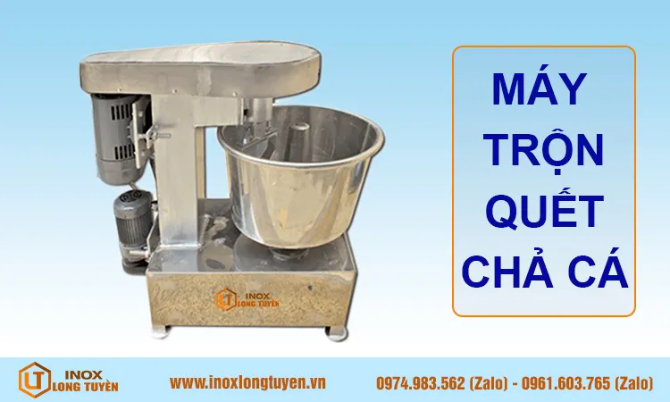 Máy trộn quết chả cá