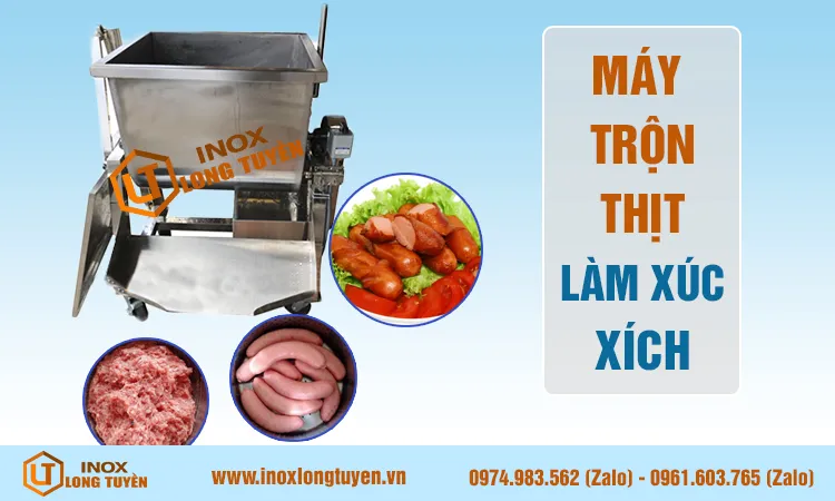 Máy trộn thịt làm xúc xích