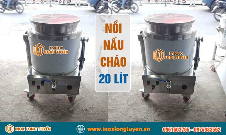 Nồi nấu cháo 20 lít