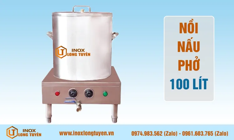 Nồi nấu phở 100 lít